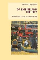 New Studies in European Cinema 15 - Of Empire and the City