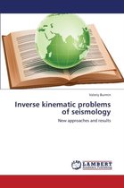 Inverse Kinematic Problems of Seismology