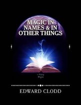 Magic in Names and in Other Things