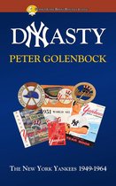 Dynasty: The New York Yankees 1949: 1964