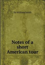 Notes of a short American tour