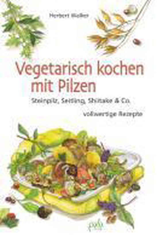 Vegetarisch kochen mit Pilzen - cover