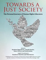 Towards a Just Society: The Personal Journeys of Human Rights Educators