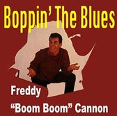 Freddy "Boom Boom" Cannon - Boppin' The Blues (7" Vinyl Single)