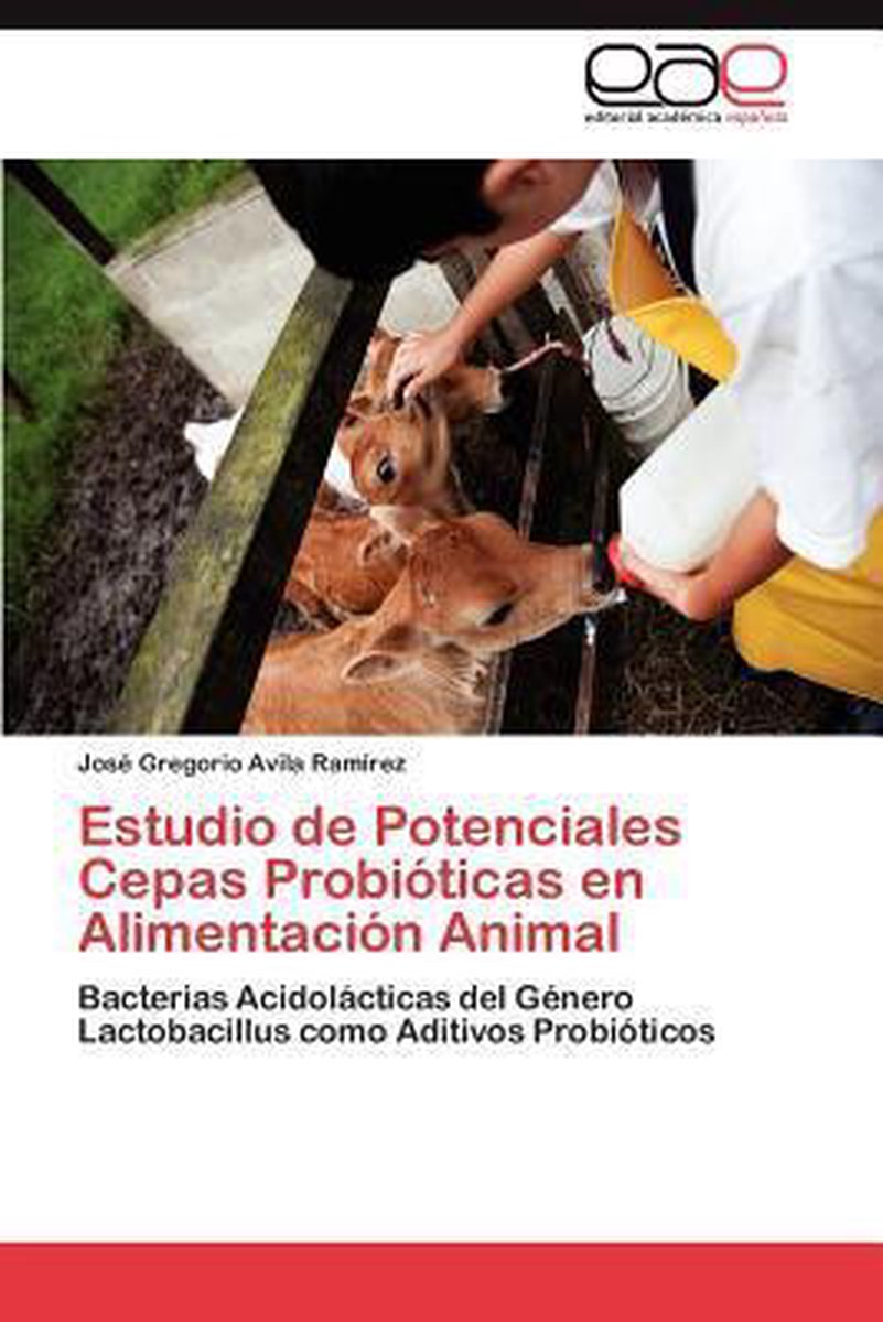 Estudio de Potenciales Cepas Probioticas en Alimentacion Animal