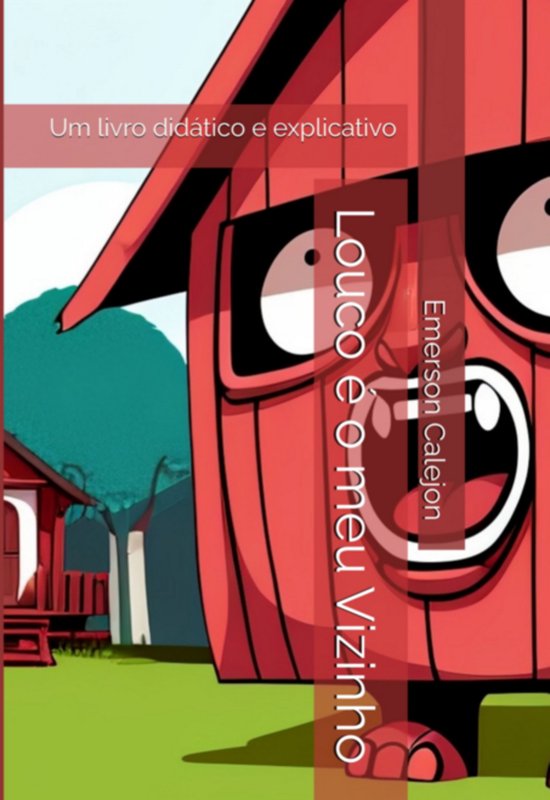 Louco É O Meu Vizinho - cover