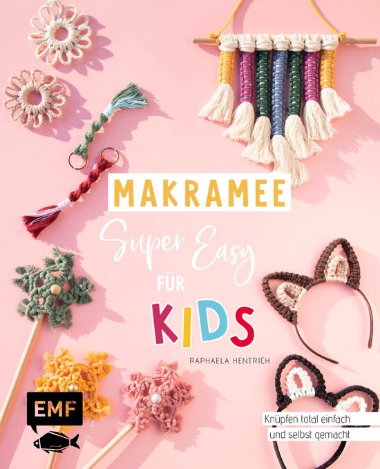 Makramee super easy – Für Kids - cover