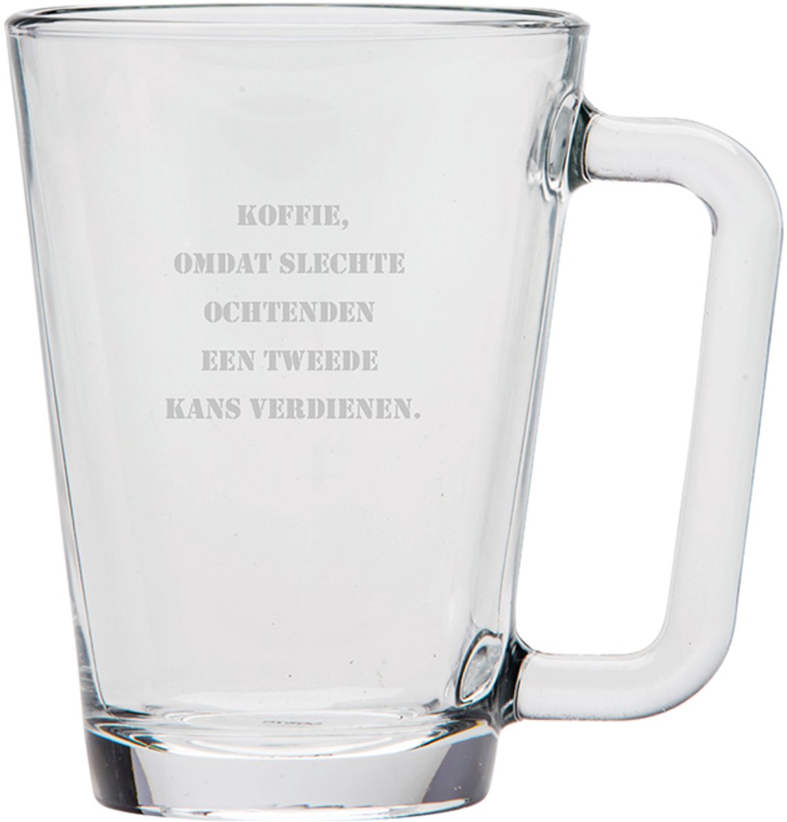 Gegraveerde Koffieglas 26cl Koffie omdat slechte ochtende een tweede kans verdienen