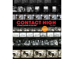 Contact High 40 Years of Rap and Hiphop Photography CLARKSON POTTER