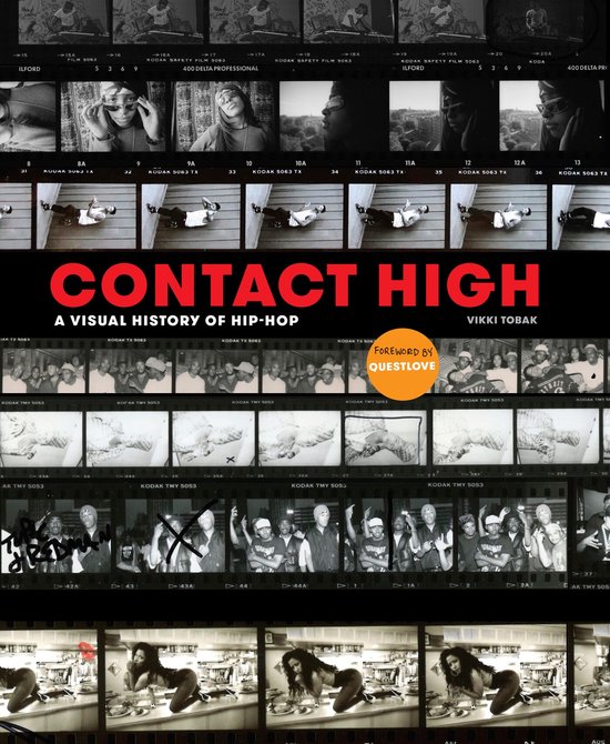 Contact High 40 Years of Rap and Hiphop Photography CLARKSON POTTER