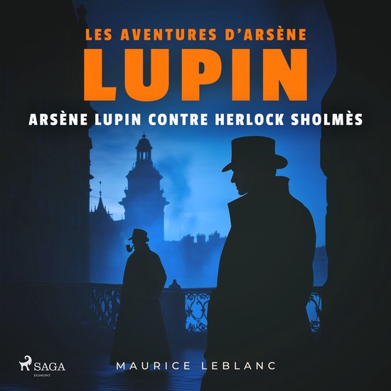 Arsène Lupin contre Herlock Sholmès – Les aventures d'Ar ... - cover