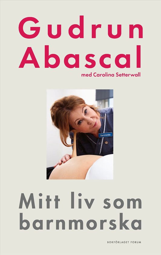 Mitt liv som barnmorska : femtio år i födandets tjänst - cover