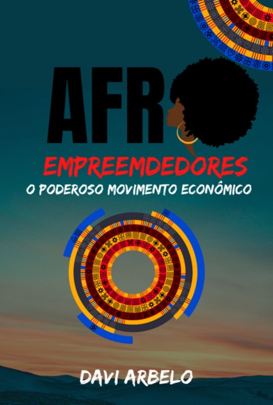 Afro Empreendedores: O Poderoso Movimento Econômico - cover