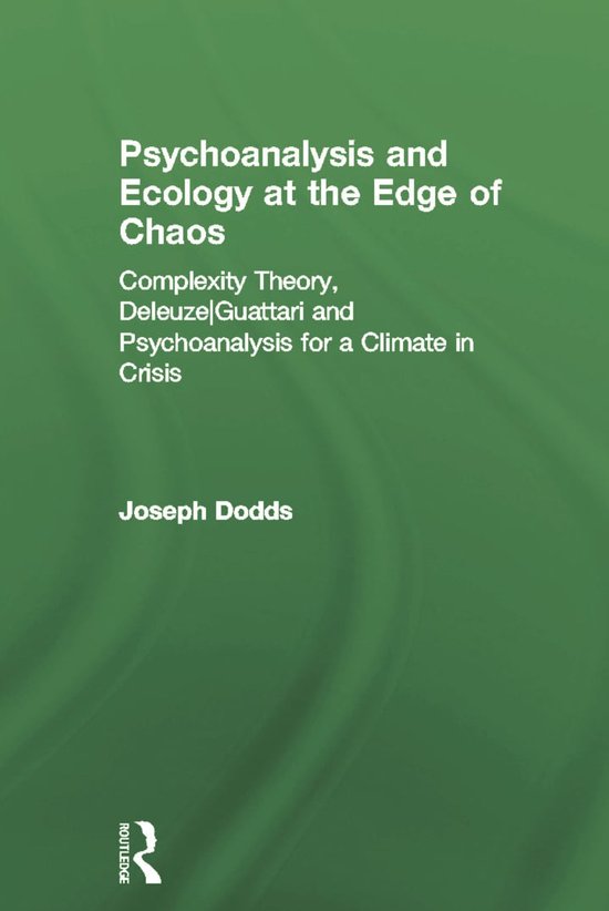 Psychoanalysis and Ecology at the Edge of Chaos - cover