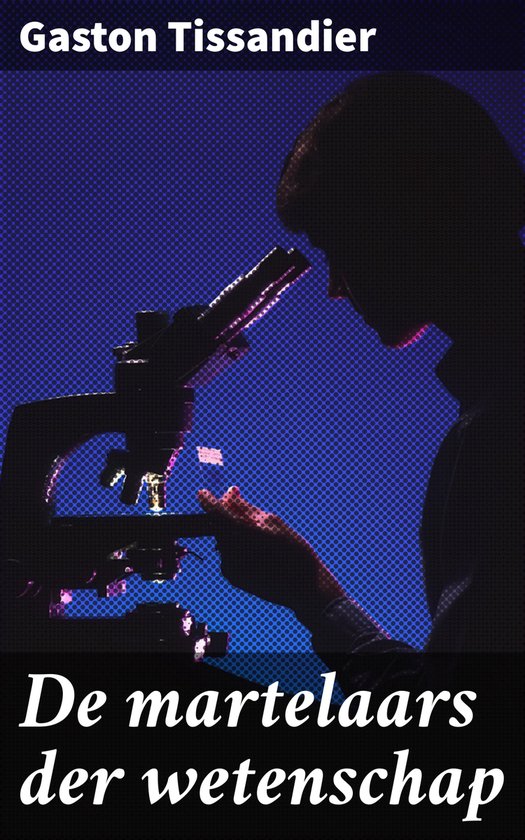 De martelaars der wetenschap - cover