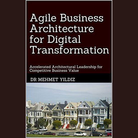 Agile Business Architecture for Digital Transformation - cover