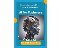 Omslag van AI for Beginners: A Comprehensive Guide to Artificial Intelligence