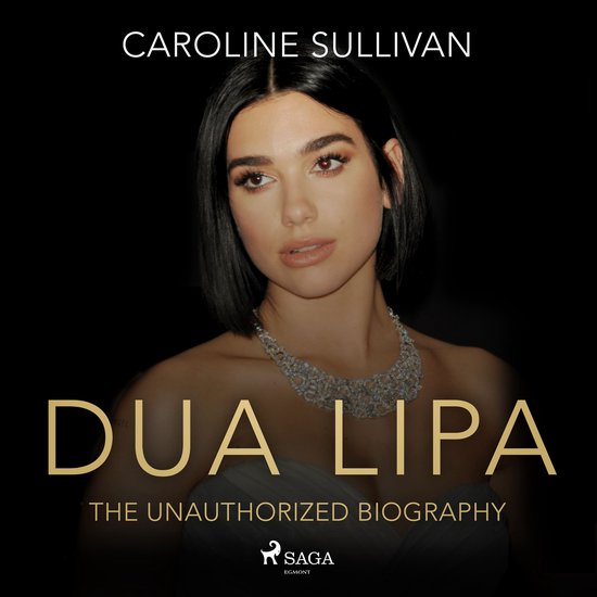 DUA LIPA: The Unauthorized Biography - cover