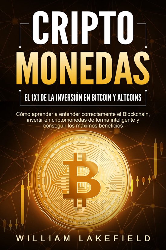 CRIPTOMONEDAS - El 1x1 de la inversión en Bitcoin y Altcoin ... - cover