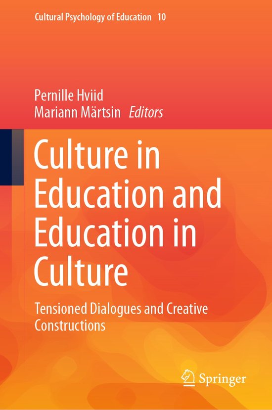 Culture in Education and Education in Culture