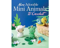 More Adorable Mini Animals to Crochet