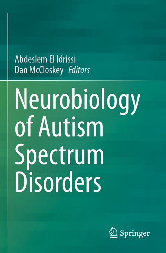 Neurobiology of Autism Spectrum Disorders - cover
