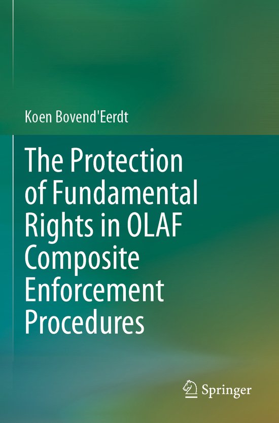 The Protection of Fundamental Rights in OLAF Composite Enfor ... - cover