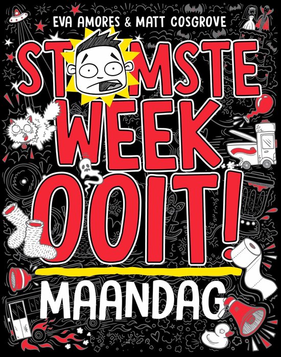 Stomste week ooit 1 - Maandag - cover