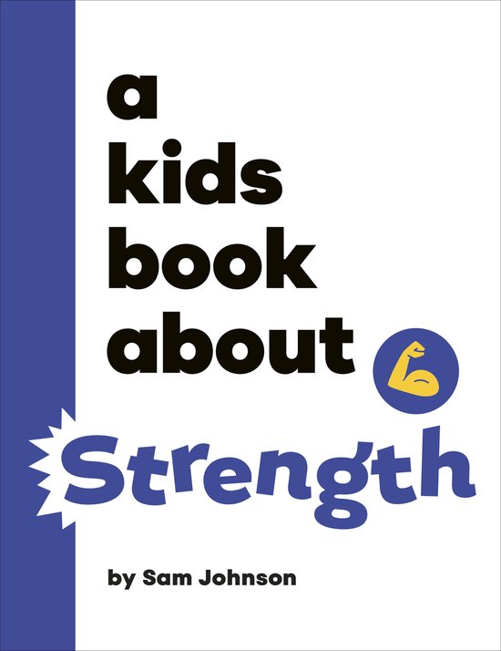 A Kids Book- A Kids Book About Strength - cover