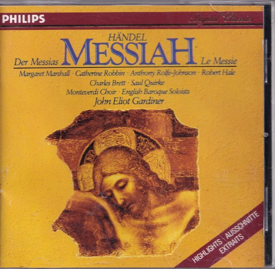 Messiah Highlights - Georg Friedrich Handel - Monteverdi Choir en English Baroque Soloists o.l.v. John Eliot Gardiner