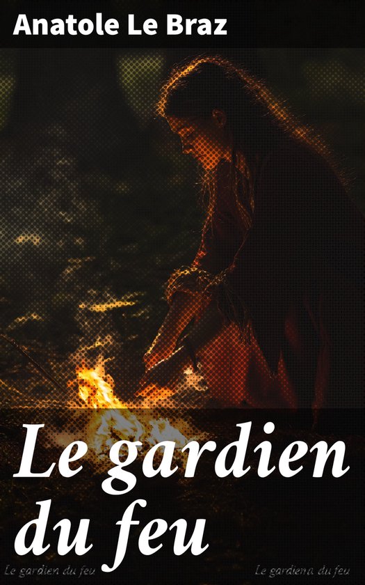 Le gardien du feu