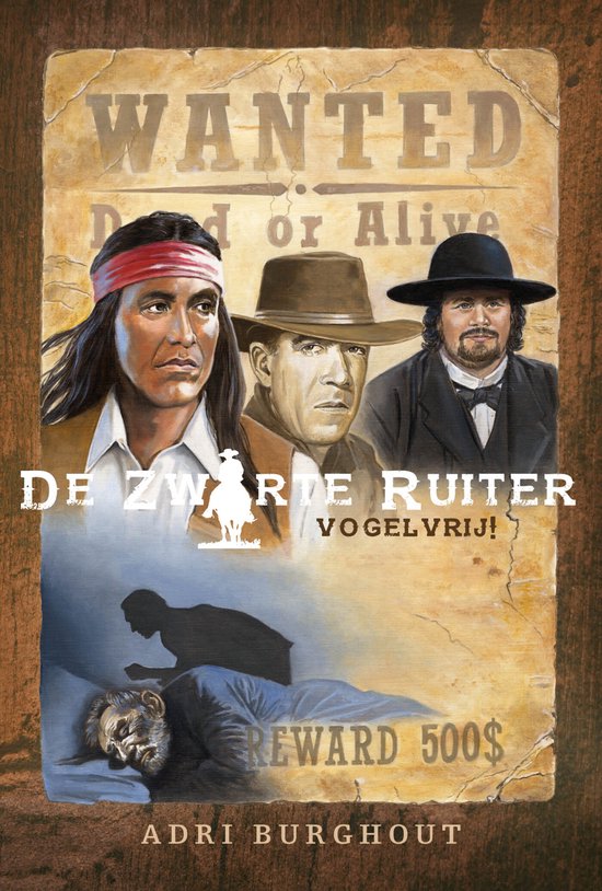 De zwarte ruiter 4 - De Zwarte Ruiter vogelvrij!