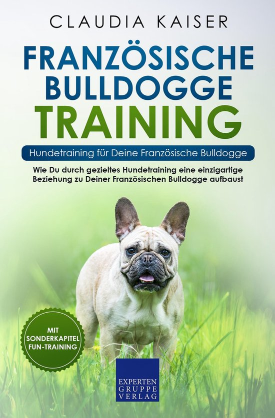 Französische Bulldogge Training – Hundetraining für Dein ... - cover