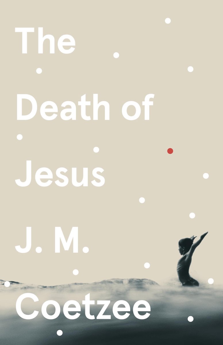 The Death Of Jesus van J.M. Coetzee