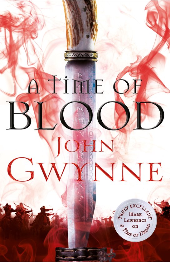 Een zwaard met runen in bloedrode rook, met de titel "A TIME OF BLOOD" en "JOHN GWYNNE".