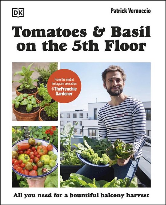 Tomatoes and Basil on the 5th Floor (The Frenchie Gardener) - cover