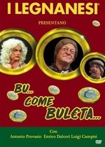 laFeltrinelli I Legnanesi - Bu Come Buleta DVD Italiaans