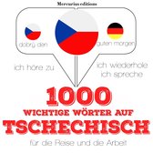 1000 wichtige Wörter auf Tschechisch für die Reise und die Arbeit