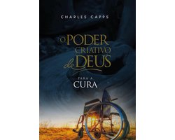 O Poder Criativo de Deus para a Cura