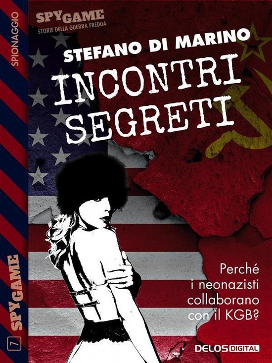 Spy Game 7 - Incontri segreti - cover