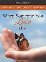 When Someone You Love Dies