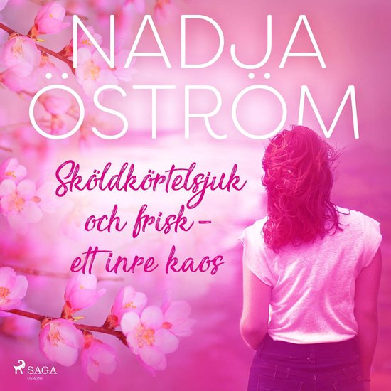 Sköldkörtelsjuk och frisk - ett inre kaos - cover