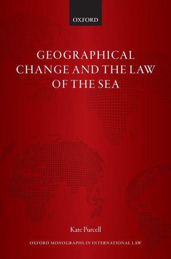 Oxford Monographs in International Law - Geographical Change ... - cover