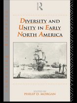 Rewriting Histories - Diversity and Unity in Early North America