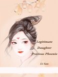 Volume 2 2 - Legitimate Daughter, Precious Phoenix