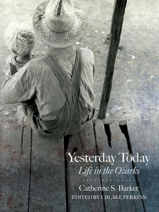 Chronicles of the Ozarks - Yesterday Today - cover