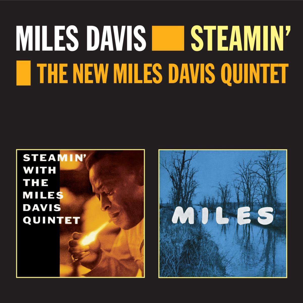 Steamin'& The New Miles Davis Quintet