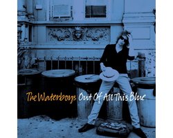 Out of All This Blue, Waterboys | LP (album) | Muziek | bol