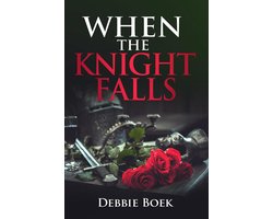 Knights Are Forever 2 - When The Knight Falls
