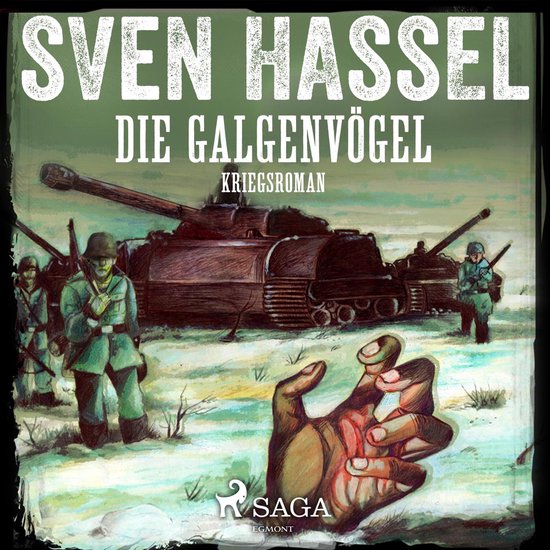 Die Galgenvögel - Kriegsroman - cover